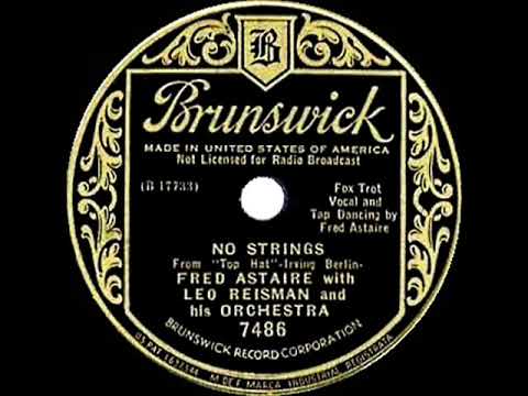 1935 Fred Astaire-Leo Reisman - No Strings