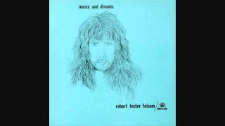 Robert Lester Folsom - Music and Dreams