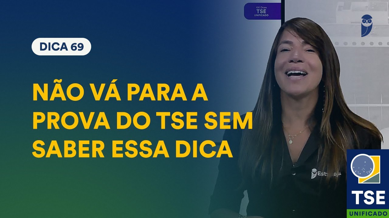 A relação de causa e consequência - Dica 69 - Projeto 100 dicas TSE Unificado