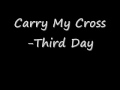 Carry my cross [Lyrics]