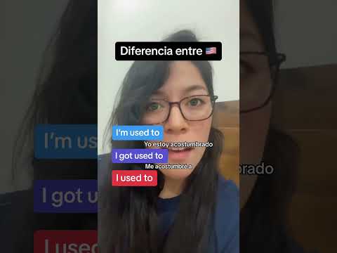 Diferencia I’m used to I got used to I used to #idiomas #english #ingles