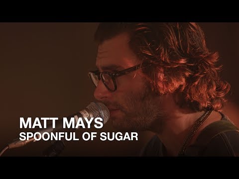 Matt Mays | Spoonful of Sugar | First Play Live