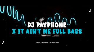 Download lagu DJ PAYPHONE FULL BASS VIRAL TIKTOK TERBARU 2025 mp3