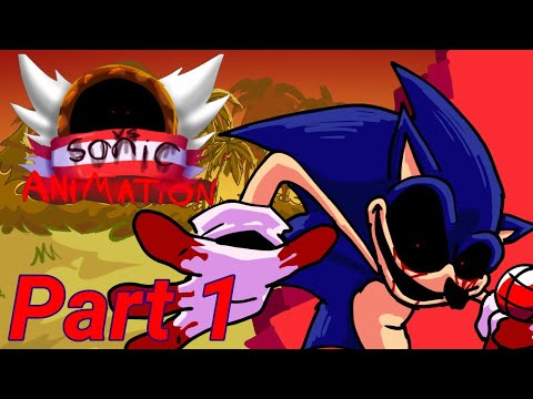 FRIDAY NIGHT FUNKY VS SONIC.EXE ANIMATION (PART 1) (TOO SLOW)(YOU CAN'T RUN)(TRIPLE TROUBLE)(ENCORE)