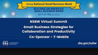 SBA: Small Business Strategies for Collaboration and Productivity  Co-Sponsor - T-Mobile