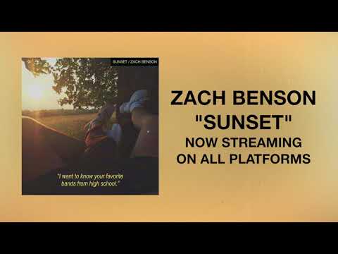 Zach Benson - Sunset (lyric video)