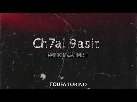 FouFa Torino -ch7al 9asit- (remix master T )