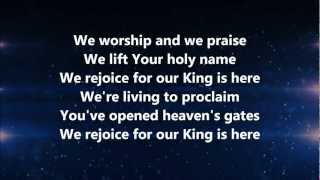 The King is Here - Kim Walker-Smith w/ Lyrics