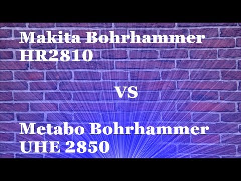 Makita Bohrhammer HR2810 800W 2 9J VS  Metabo Bohrhammer UHE 2850 Multi 1010W 2 8J