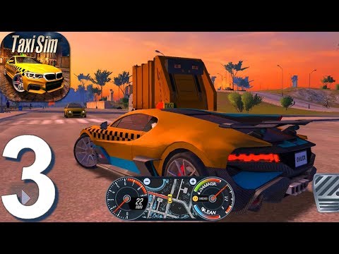 Taxi Sim 2020 - Gameplay Walkthrough Part 3 New Update New Cars (Android Gameplay)