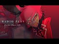 RADIO PLAY Hazbin Hotel AMV