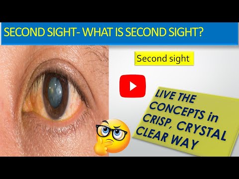 SECOND SIGHT- What is second sight? Causes and How it happens?