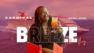 FULL Carnival Breeze Vlog to Mexico | April 2025 Sailing