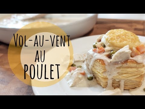 RECETTE VOL-AU-VENT AU POULET FACILE AVEC 5 INGRÉDIENTS