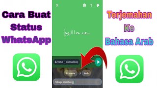 Download lagu Cara Buat Status WhatsApp Terjemahan Otomatis Ke Bahasa Arab mp3 Download lagu Cara Buat Status WhatsApp Terjemahan Otomatis Ke Bahasa Arab mp3