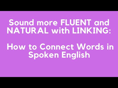 American accent with Native speaker. Sound more fluent and natural with linking