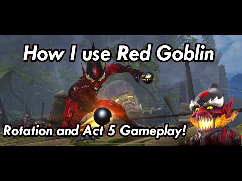 How I use Red Goblin. Rotation and Act 5 Gameplay!