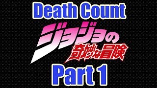 Jojo Death Count Part 1: Phantom Blood