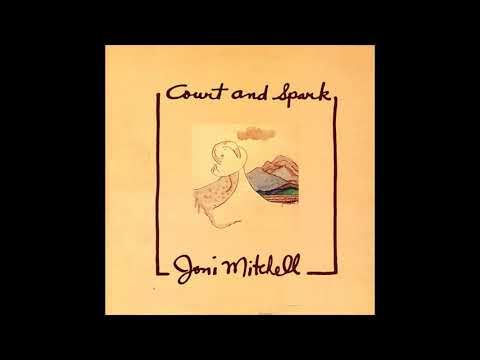 Joni Mitchell - Court And Spark (1974) Part 1 (Full Album)