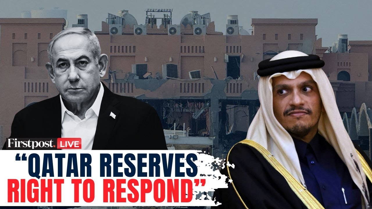 Israel Strikes Doha LIVE: Qatar’s PM Says Israel-Hamas Mediation Will Continue Despite Attack | N18G