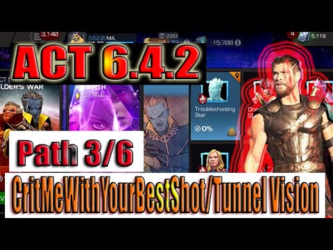 Act 6.4.2 Path 3/6 (CritMeWithYourBestShot/TunnelVision) - Marvel Contest of Champions