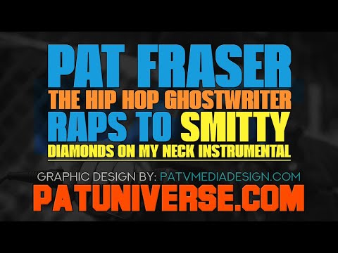P.A.T. | Smitty - Diamonds On My Neck Instrumental | PAT FRASER RAPS On Different Hip Hop Beats