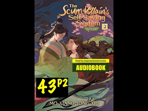 Scum Villain's Self-Saving System (SVSSS) Audio Book Ch 43: Protag Dies Everything Ends (Part II)