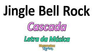 Cascada - Jingle Bell Rock - Letra / Lyrics (Mean Girls Christmas Theme)