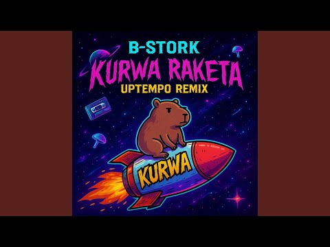 Kurwa Raketa (Uptempo Remix)