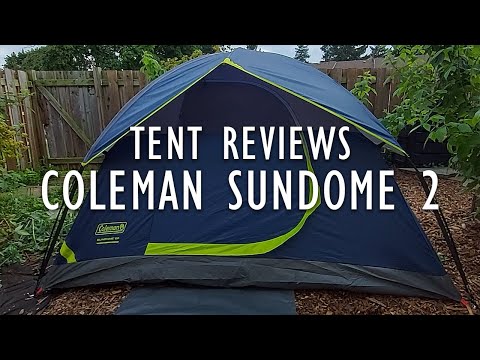 Coleman Sundome 2 Tent Review