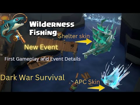 Wilderness Fishing New Event in Dark War Survival -First Gameplay -Rules and event rewards#darkwar 