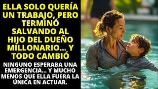 ELLA SOLO QUERÍA UN TRABAJO, PERO TERMINÓ SALVANDO AL HIJO DEL DUEÑO MILLONARIO… Y TODO CAMBIÓ