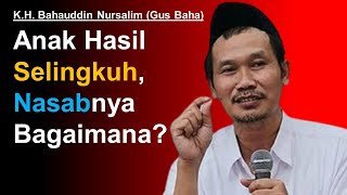Download lagu BANYAK YANG BELUM PAHAM! Anak Hasil Selingkuh, Nasabnya Bagaimana? Gus Baha Menjawab (Sub Indo) mp3