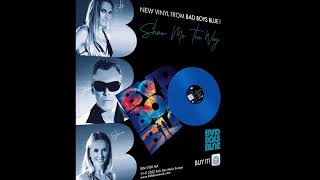Bad Boys Blue -  Show Me The Way (Italoconnection remix 2025)
