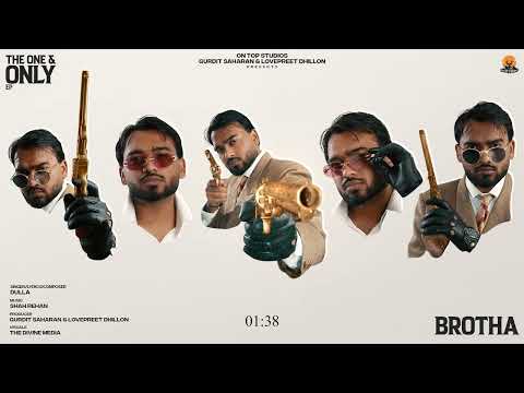 Dulla - Brotha | Full Audio | On Top Studios | Panjabi Songs 2025