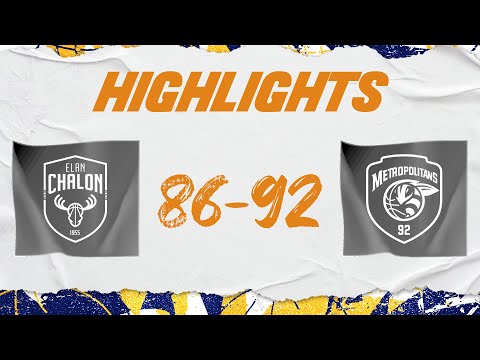 HIGHLIGHTS J10 - Chalon vs Metropolitans 92