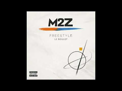 M2Z – Freestyle Le Boulot (Audio Officiel)