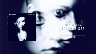 Meg Myers - Jealous Sea [Audio Only]