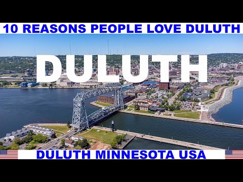 10 REASONS PEOPLE LOVE DULUTH MINNESOTA USA