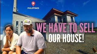 HAVE TO SELL OUR HOUSE | SHOCKING NEWS |