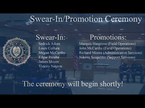 Palm Beach School District Police Department Swear-In/Promotion 4/17/23