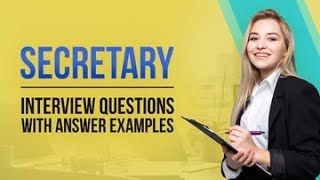 Secretary Interview Questions with Answer Examples