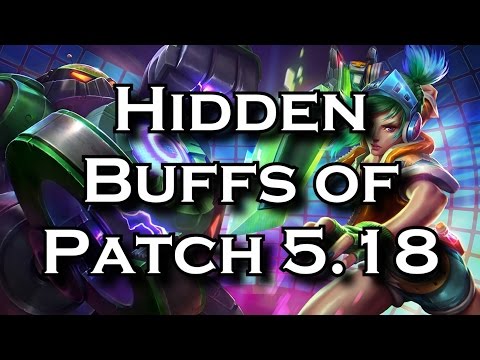 The Hidden Buffs of Patch 5.18 - The Indirect Changes for Season 5 Worlds | League of Legends LoL