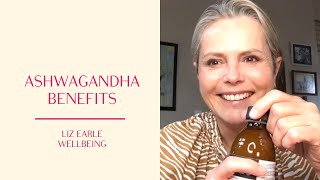 Ashwagandha wellbeing benefits | Liz Earle Wellbeing