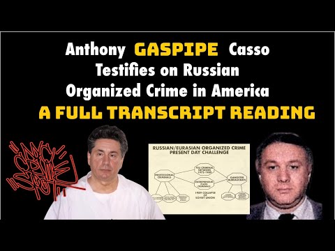 Anthony “Gaspipe” Casso’s testimony on Russian Organized Crime in America. May 15th, 1996.