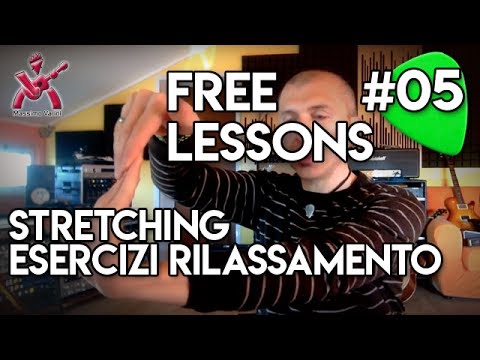 stretching per la mano del chitarrista, tendiniti, affaticamento  Free Lessons #05