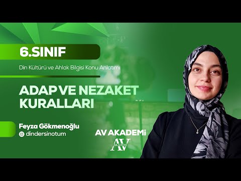 Av Yayınları | 6. Sınıf  Din Kültürü Konu Anlatımı | Adap ve Nezaket Kurallarına Uymak