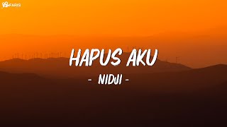 Download lagu Hapus Aku - Nidji (Lirik) mp3 Download lagu Hapus Aku - Nidji (Lirik) mp3