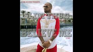 Slim Thug Believe Me Freestyle