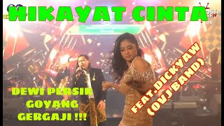 Download lagu HIKAYAT CINTA - DEWI PERSIK feat. DICKYAW (OPERA VAN JAVA BAND) mp3